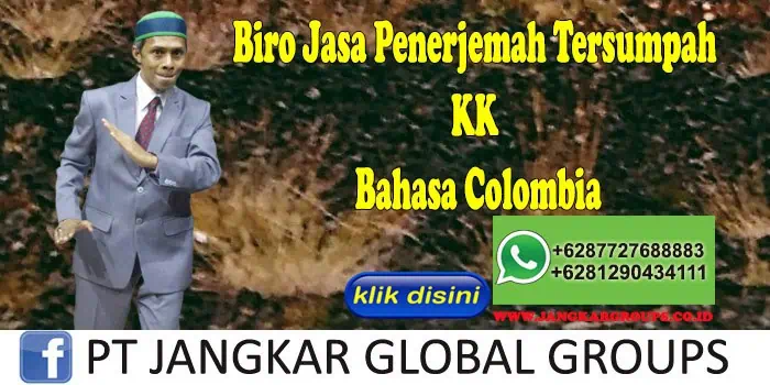 Biro Jasa Penerjemah Tersumpah KK Bahasa Colombia  